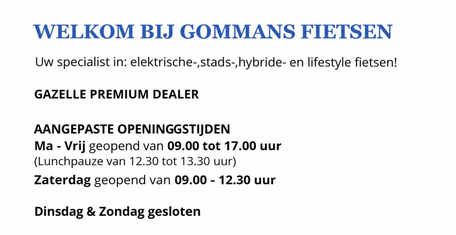 Openingstijden Gommans Fietsen Reuver Openingstijden Gommans Fietsen Reuver